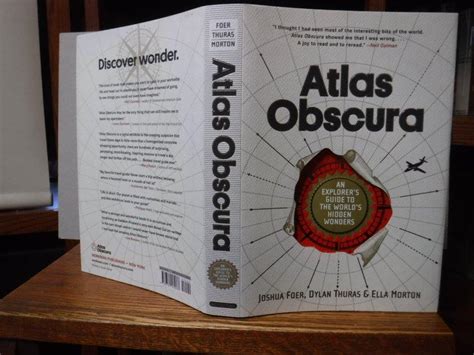 Atlas Obscura: An Explorer's Guide to the World's Hidden Wonders.